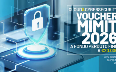 Voucher Cloud & Cybersecurity 2026: cosa potrebbe davvero servire alla tua azienda?